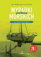 WYPADKI JACHTÓW MORSKICH. OPIS I ANALIZA PRZYCZYN ZDARZEŃ WYD. 2023 MAŁGORZ