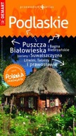 Polska niezwykła. Podlaskie. Przewodnik + atlas