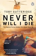 Never Will I Die: The inspiring Special Forces