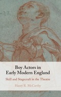 Boy Actors in Early Modern England: Skill and