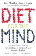 Diet for the Mind: The Latest Science on What to