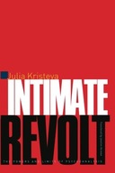 Intimate Revolt: The Powers and Limits of
