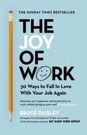 The Joy of Work: The No.1 Sunday Times Business