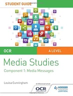 OCR A Level Media Studies Student Guide 1: Media