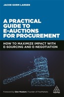 A Practical Guide to E-auctions for Procurement: