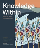 Knowledge Within: Treasures of the Northwest