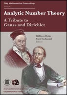Analytic Number Theory: A Tribute to Gauss and