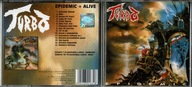 TURBO - Epidemic + Alive [CD] wyd. Metal Mind 2000 r