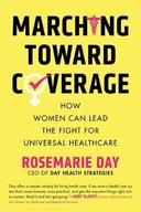 Marching Toward Coverage: How Women Can Lead the