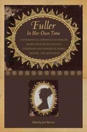 Fuller in Her Own Time: A Biographical Chronicle