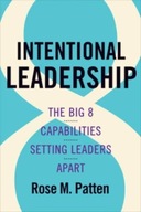 Intentional Leadership: The Big 8 Capabilities