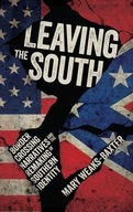 Leaving the South: Border Crossing Narratives and