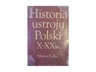 Historia ustroju Polski X-XX w. - Marian Kallas