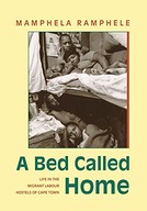 A Bed Called Home: Life in the Migrant Labour