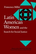 Latin American Women and the Search for Social