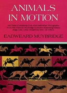 Animals in Motion Muybridge Eadweard