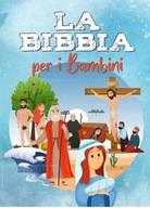 LA BIBBIA PER I BAMBINI: Facile da leggere - Completamente BOOK