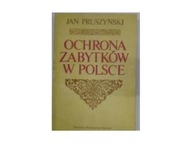 Ochrona Zabytków W Polsce - Jan Pruszyński