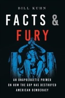 Facts & Fury: An Unapologetic Primer on How