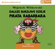 Dalsze burzliwe dzieje pirata Rabarbara. Audiobook