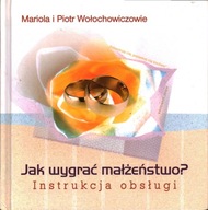 JAK WYGRAĆ MAŁŻEŃSTWO - WOŁOCHOWICZOWIE