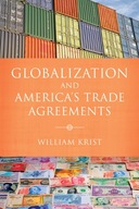 Globalization and America s Trade Agreements