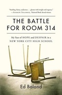 The Battle for Room 314: My Year of Hope and