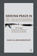 Seeking Peace in El Salvador: The Struggle to