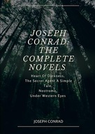 Joseph Conrad: The Complete Novels: Heart Of Darkness, The Secret Agent A