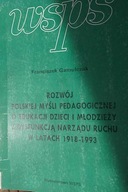 Rozwój Polskiej Myśli Pedagogicznej - Gamulczak
