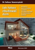 Jak łatwo zbudować dom Sawarzyński