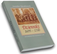 Dzienniki 1695-1700 Stanisław Niezabitowski