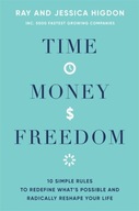 Time, Money, Freedom: 10 Simple Rules to Redefine