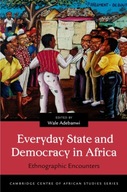 Everyday State and Democracy in Africa: