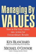 Managing By Values Blanchard Ken