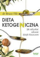 Dieta ketogeniczna / SKLEP WYDAWNICTWA