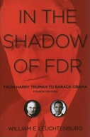 In the Shadow of FDR: From Harry Truman to Barack