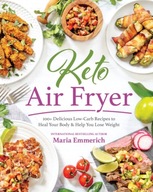 Keto Air Fryer: 100+ Delicious Low-Carb