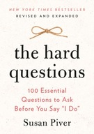 The Hard Questions: 100 Essential Questions to