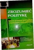 Zrozumieć politykę - Praca zbiorowa