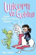 Unicorn vs. Goblins: Another Phoebe and Her