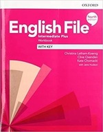 English File 4E Intermediate Plus Ćwiczenia with key OXFORD