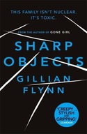 Sharp Objects GILLIAN FLYNN