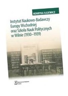 INSTYTUT NAUKOWO-BADAWCZY EUROPY WSCHODNIEJ ORAZ SZKOŁA NAUK POLITYCZNYCH W