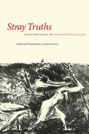 Stray Truths: Selected Poems of Euphrase