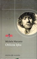 OBLICZA LĘKU - MICHELA MARZANO