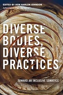Diverse Bodies, Diverse Practices: Toward an