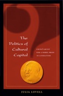 The Politics of Cultural Capital: China s Quest