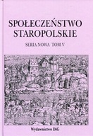 SPOŁECZEŃSTWO STAROPOLSKIE