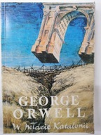 W hołdzie Katalonii George Orwell